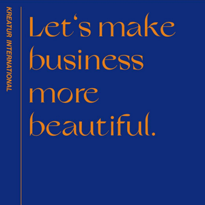 Let's make business more beautiful